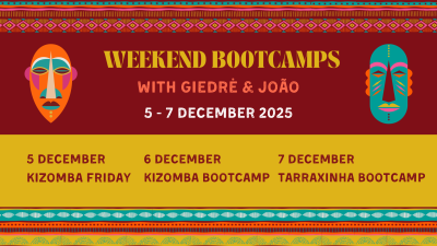 Weekend bootcamps with Joao & Giedre 5-7 December 2025